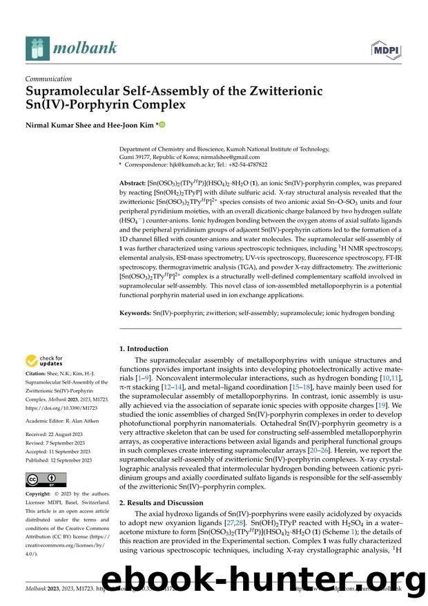Supramolecular Self-Assembly of the Zwitterionic Sn(IV)-Porphyrin Complex by Nirmal Kumar Shee & Hee-Joon Kim
