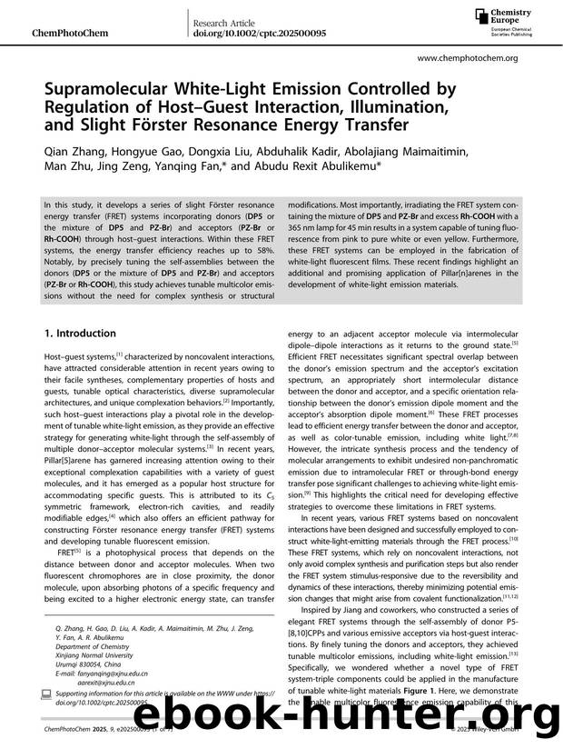 Supramolecular WhiteâLight Emission Controlled by Regulation of HostâGuest Interaction, Illumination, and Slight FÃ¶rster Resonance Energy Transfer by unknow