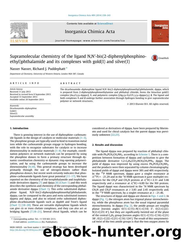 Supramolecular chemistry of the ligand N,NÃ¢â¬â¢-bis(2-diphenylphosphinoethyl)phthalamide and its complexes with gold(I) and silver(I) by Nasser Nasser & Richard J. Puddephatt