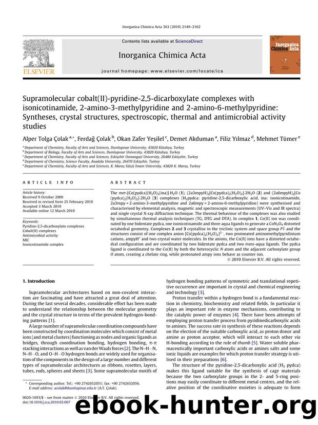Supramolecular cobalt(II)-pyridine-2,5-dicarboxylate complexes with isonicotinamide, 2-amino-3-methylpyridine and 2-amino-6-methylpyridine: Syntheses, crystal structures, spectrosc by Alper Tolga Çolak; Ferdağ Çolak; Okan Zafer Yeşilel; Demet Akduman; Filiz Yılmaz; Mehmet Tümer
