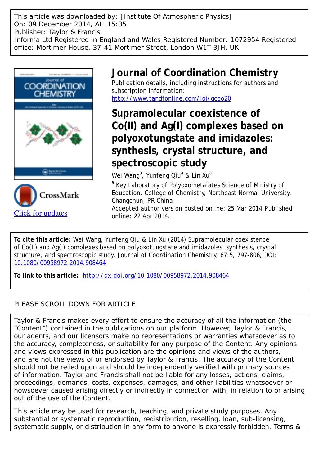 Supramolecular coexistence of Co(II) and Ag(I) complexes based on polyoxotungstate and imidazoles: synthesis, crystal structure, and spectroscopic study by Wei Wang