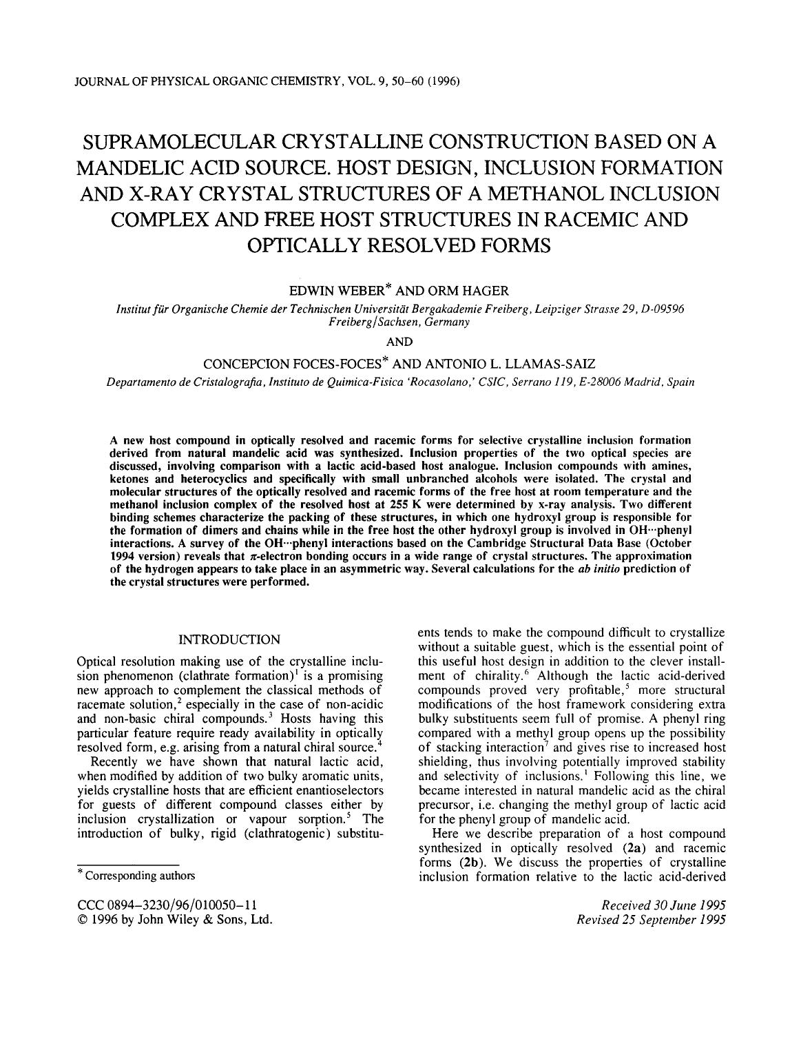 Supramolecular crystalline construction based on a mandelic acid source. Host design, inclusion formation and X-ray crystal structures of a methanol inclusion complex and free host by Unknown