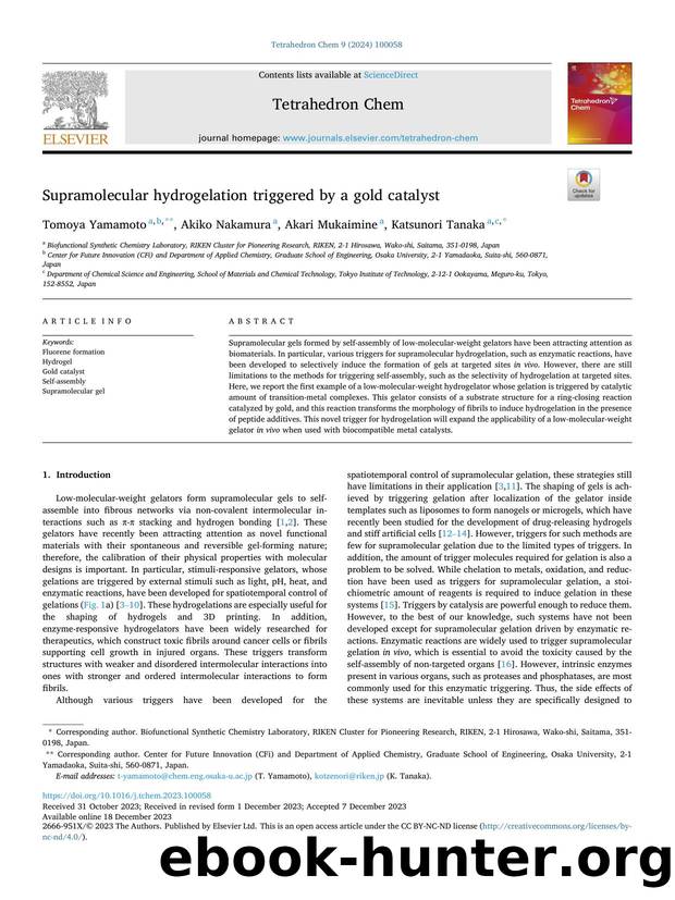 Supramolecular hydrogelation triggered by a gold catalyst by Tomoya Yamamoto & Akiko Nakamura & Akari Mukaimine & Katsunori Tanaka