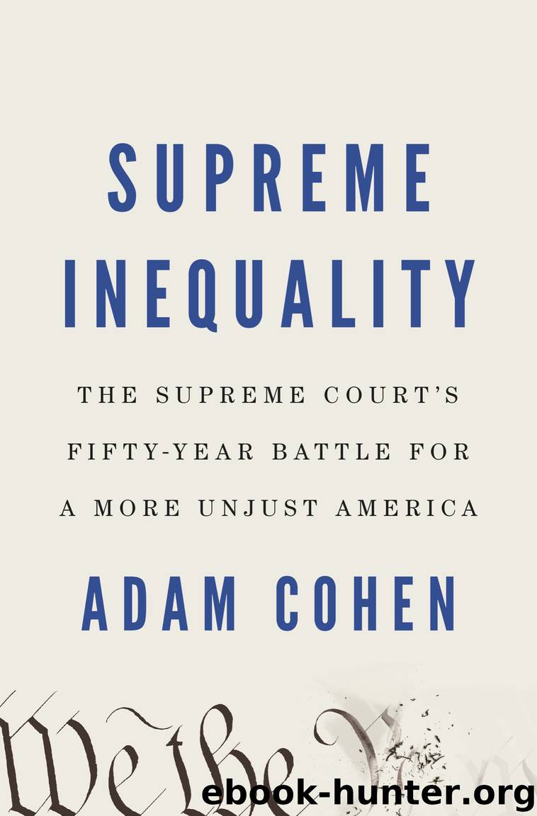 Supreme Inequality by Adam Cohen