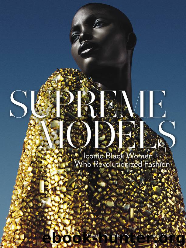 Supreme Models: Iconic Black Women Who Revolutionized Fashion by Marcellas Reynolds