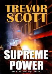 Supreme Power by Trevor Scott