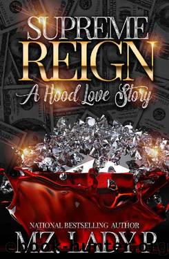 Supreme Reign by Mz. Lady P