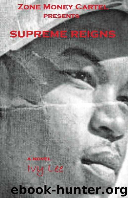 Supreme Reigns by Ivy Lee