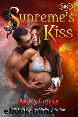 Supreme's Kiss (Kiss Series Book 3) by M.K. Eidem
