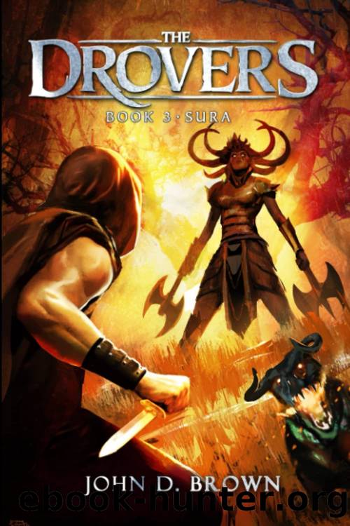 Sura: The Drovers, Book 3 by John D. Brown