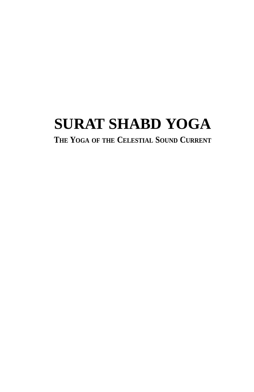 Surat Shabd Yoga by Kirpal Singh