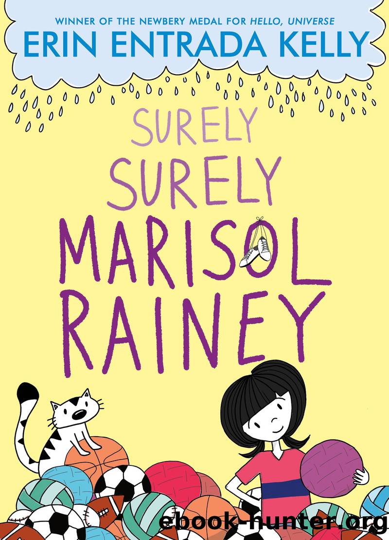 Surely Surely Marisol Rainey by Erin Entrada Kelly