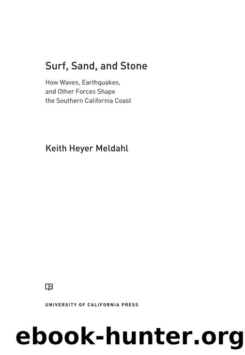 Surf, Sand, and Stone by Keith Heyer Meldahl