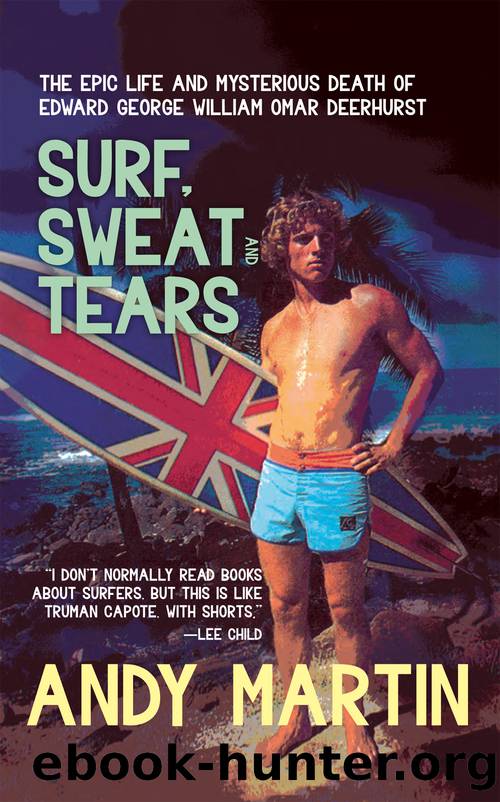 Surf, Sweat and Tears by Martin Andy;