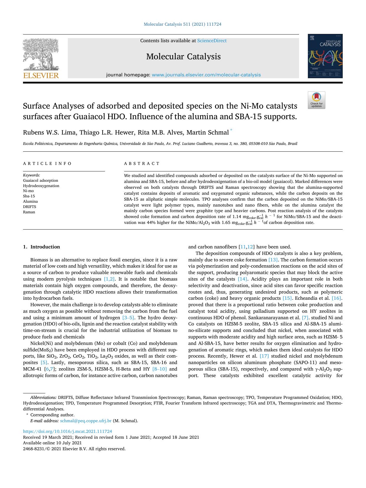 Surface Analyses of adsorbed and deposited species on the Ni-Mo catalysts surfaces after Guaiacol HDO. Influence of the alumina and SBA-15 supports. by Rubens W.S. Lima & Thiago L.R. Hewer & Rita M.B. Alves & Martin Schmal