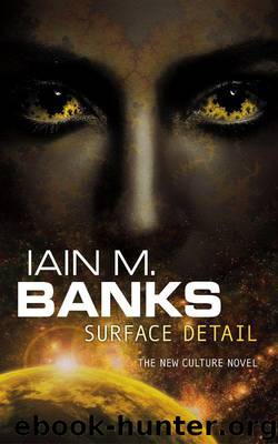 Surface Detail by Iain M. Banks