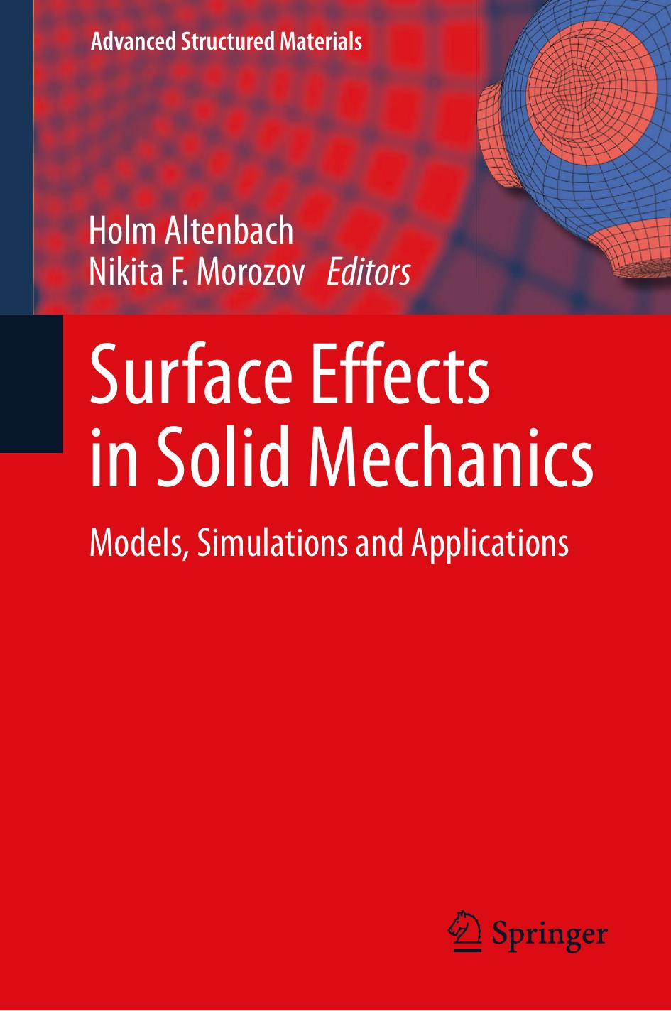 Surface Effects in Solid Mechanics: Models, Simulations and Applications by unknow