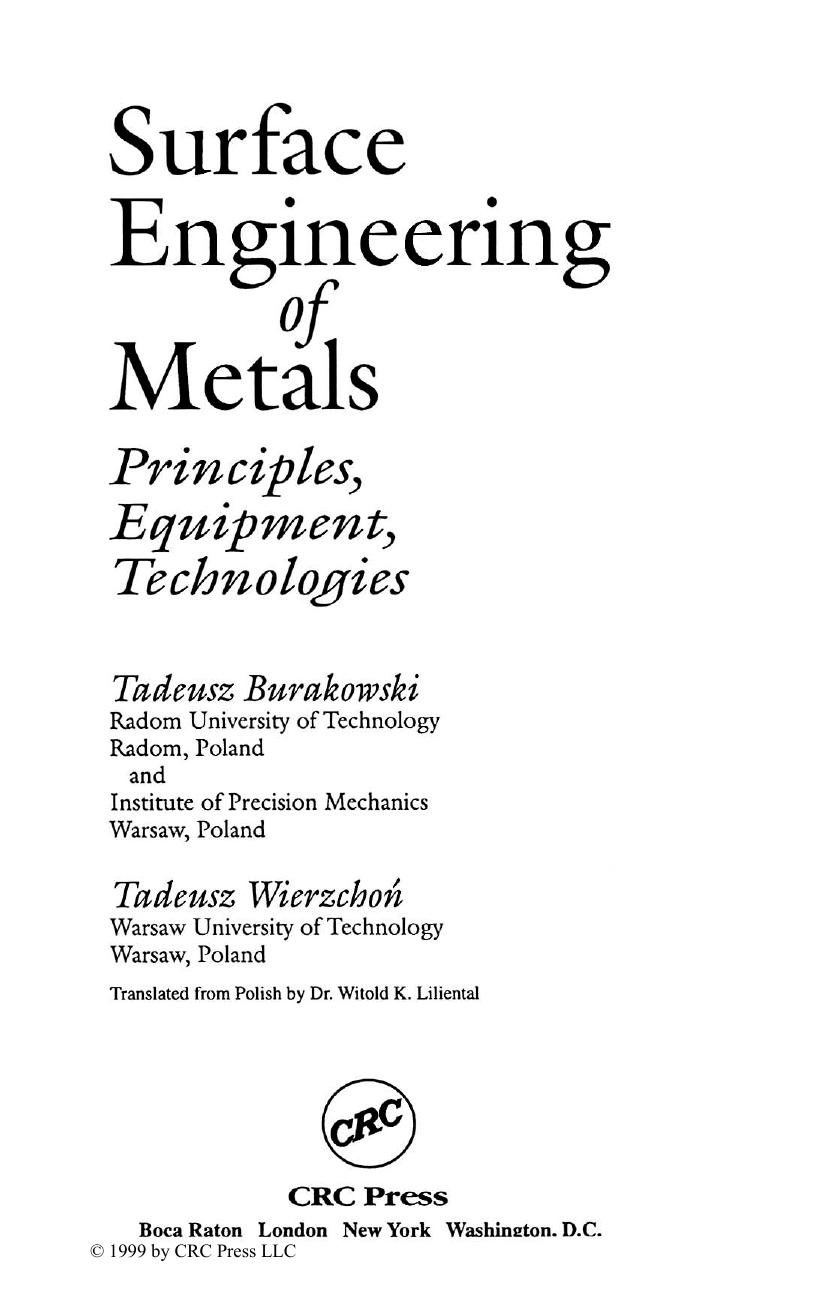 Surface Engineering of Metals by Principles Equipment & Technologies