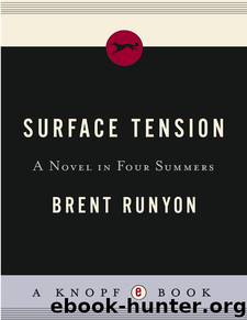 Surface Tension by Brent Runyon