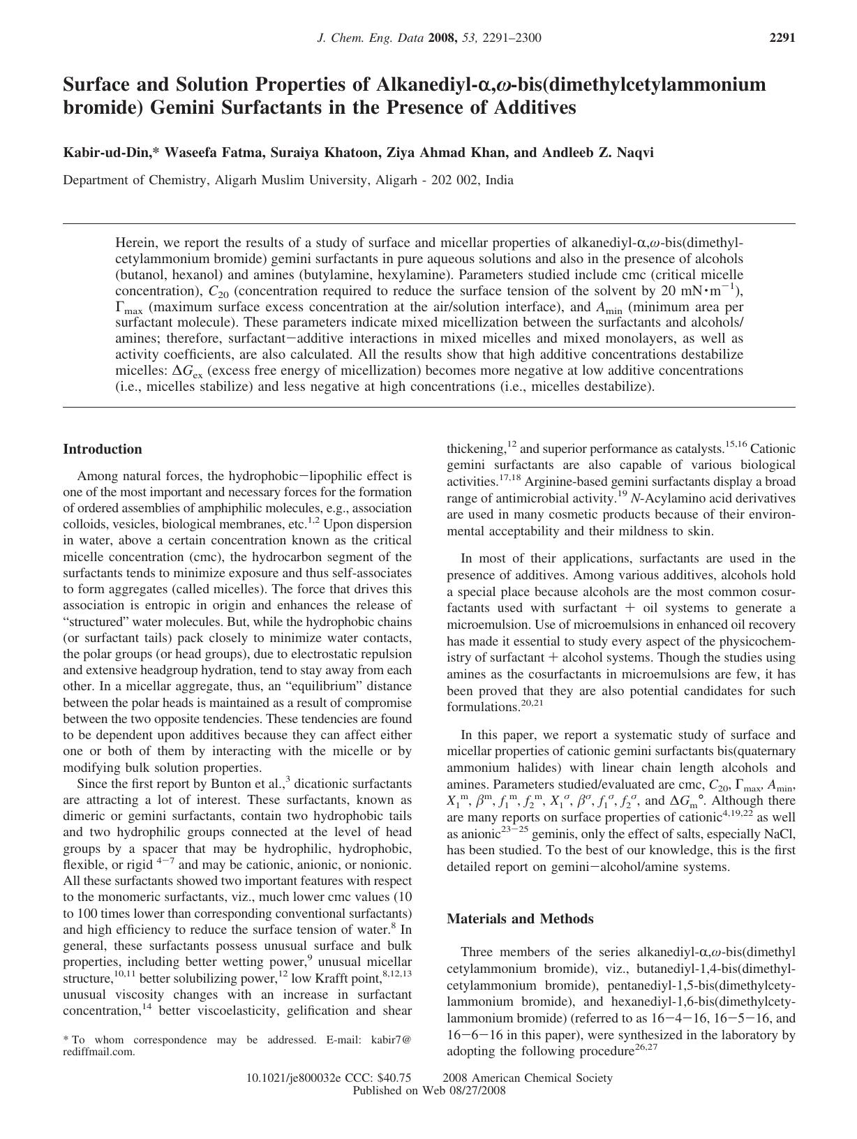 Surface and Solution Properties of Alkanediyl-Î±,Ï-bis(dimethylcetylammonium bromide) Gemini Surfactants in the Presence of Additives by Kabir-ud-Din* & Waseefa Fatma & Suraiya Khatoon & Ziya Ahmad Khan and Andleeb Z. Naqvi