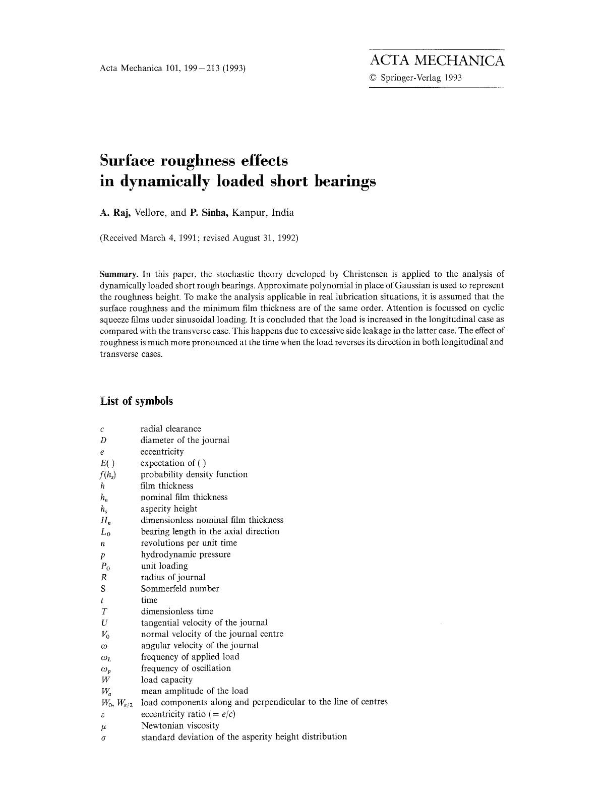 Surface roughness effects in dynamically loaded short bearings by Unknown