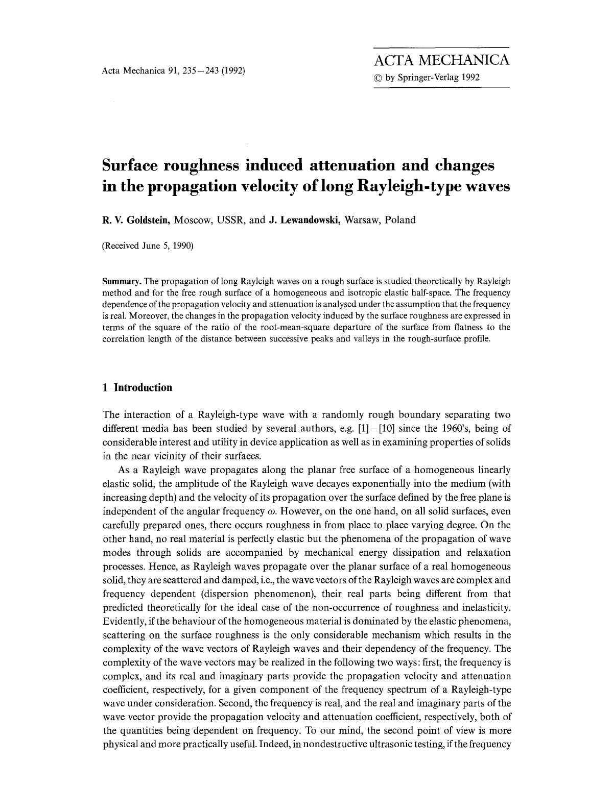 Surface roughness induced attenuation and changes in the propagation velocity of long Rayleigh-type waves by Unknown