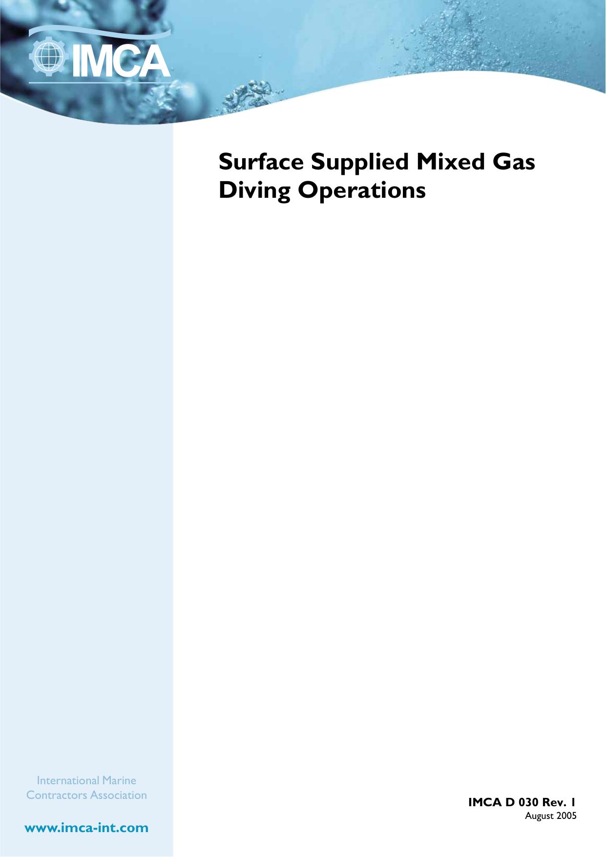 Surface supplied mixed gas diving operations by Support Services Manager