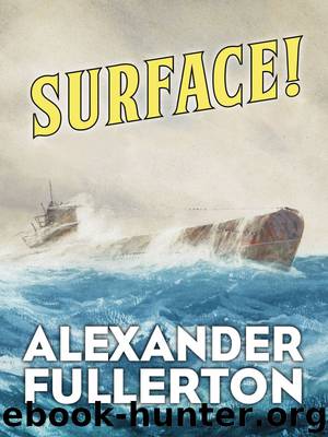Surface! by Alexander Fullerton