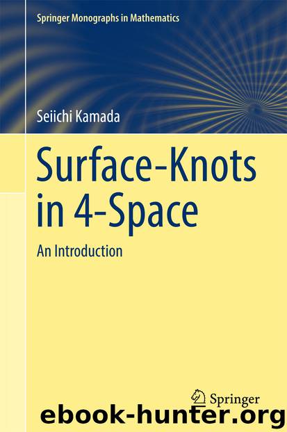 Surface-Knots in 4-Space by Seiichi Kamada
