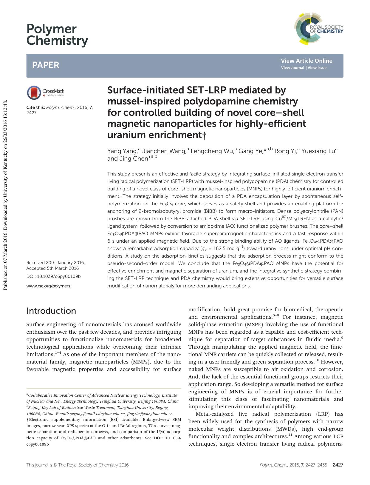 Surface-initiated SET-LRP mediated by mussel-inspired polydopamine chemistry for controlled building of novel coreâshell magnetic nanoparticles for highly-efficient uranium enrichment by Yang Yang Jianchen Wang Fengcheng Wu Gang Ye Rong Yi Yuexiang Lu Jing Chen
