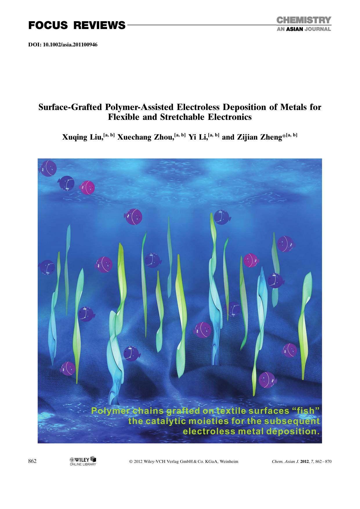 SurfaceGrafted PolymerAssisted Electroless Deposition of Metals for Flexible and Stretchable Electronics by Unknown
