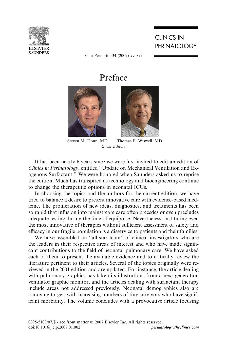 Surfactant and mechanical ventilation by Steven M Donn; Thomas E Wiswell