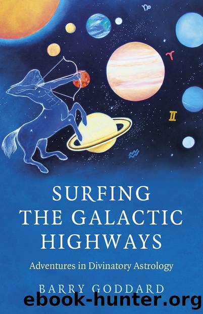 Surfing the Galactic Highways by Barry Goddard