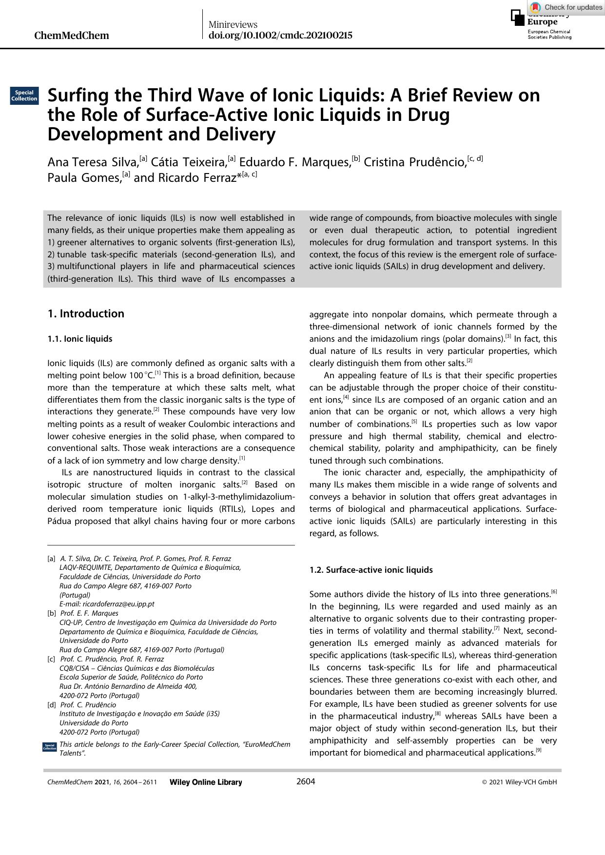 Surfing the Third Wave of Ionic Liquids: A Brief Review on the Role of SurfaceâActive Ionic Liquids in Drug Development and Delivery by Unknown