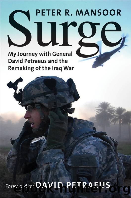Surge: My Journey With General David Petraeus and the Remaking of the Iraq War by Peter R. Mansoor