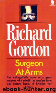Surgeon at Arms by Gordon Richard