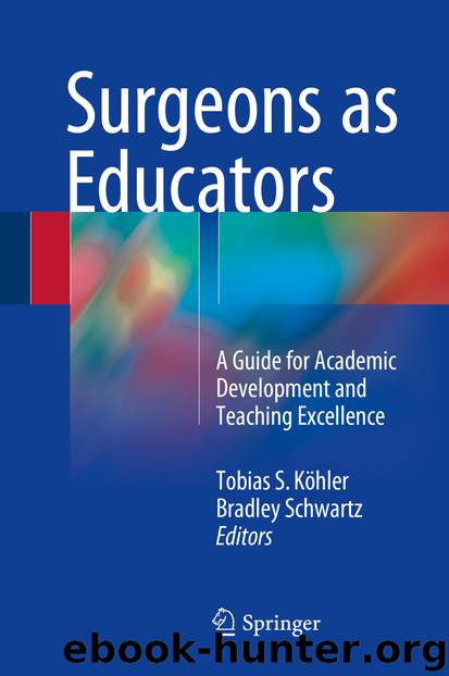 Surgeons as Educators by Tobias S. Köhler & Bradley Schwartz