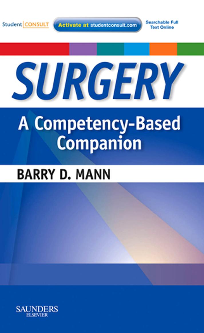 Surgery A Competency-Based Companion by Mann Barry D. & FACS