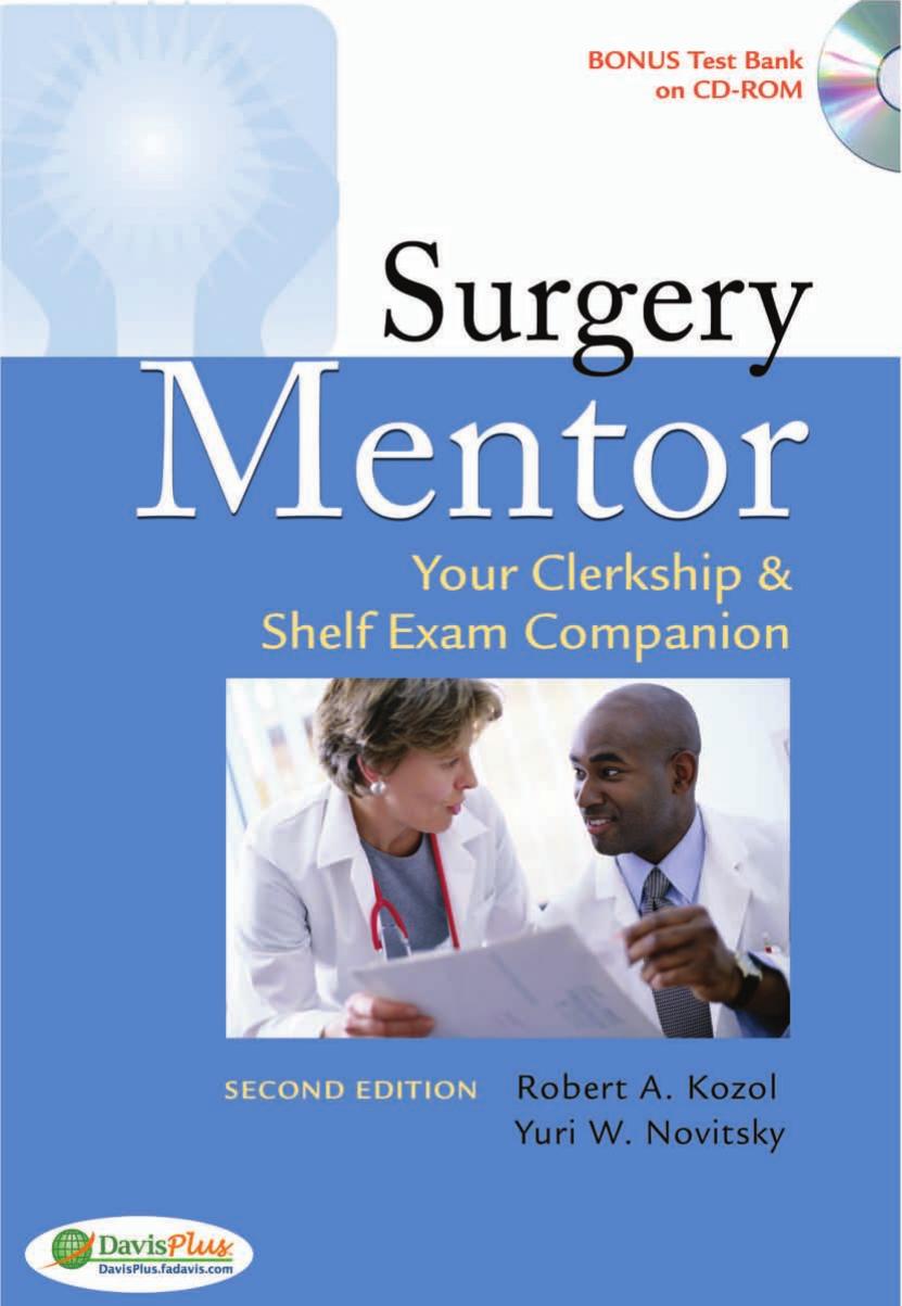 Surgery Mentor: Clerkship and Shelf Exam Companion, Second Revised Edition by Robert A. Kozol