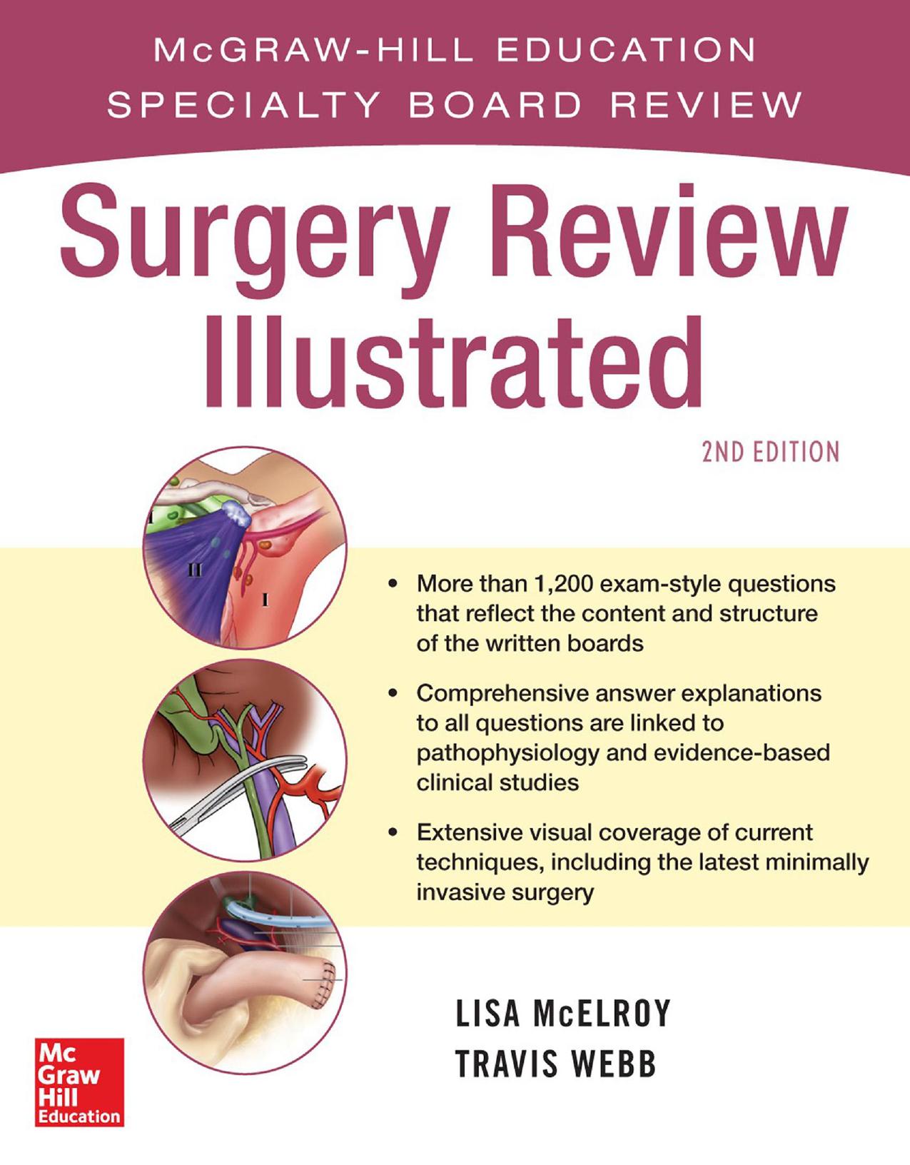 Surgery Review Illustrated 2/E by Lisa M. McElroy Travis P. Webb