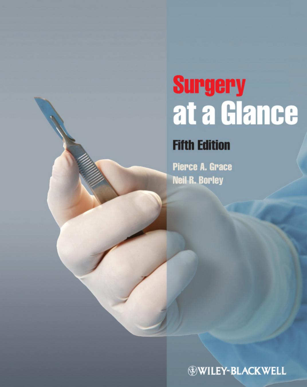 Surgery at a Glance by Borley Neil R.;Grace Pierce A