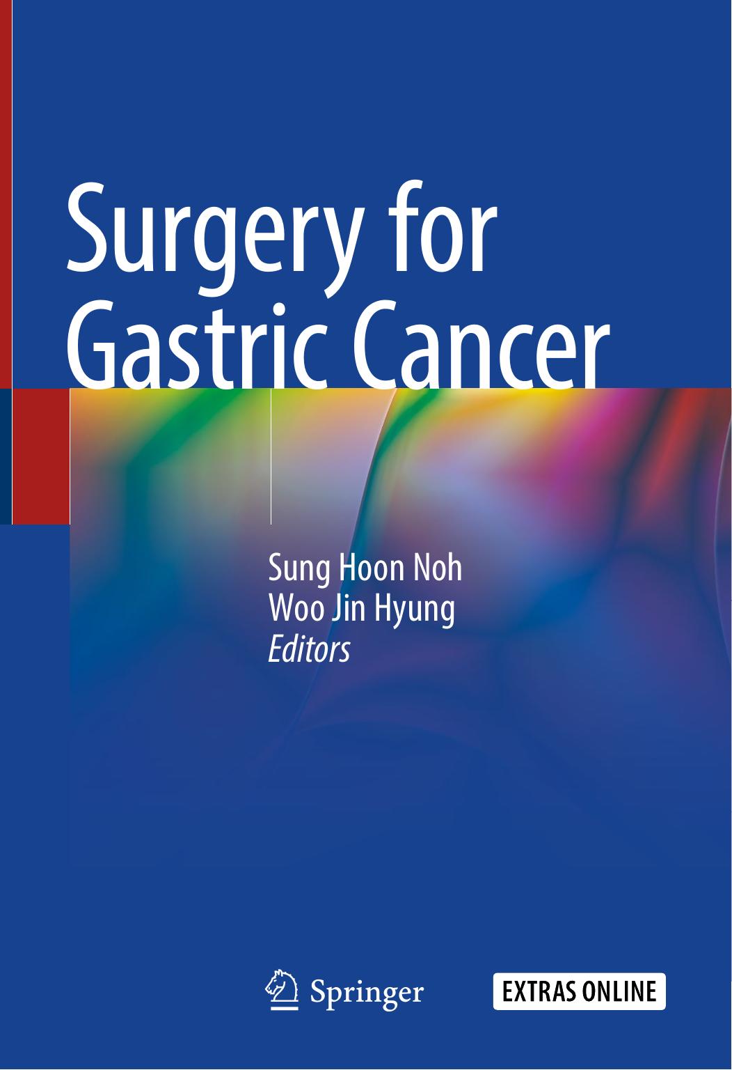 Surgery for Gastric Cancer by Sung Hoon Noh Woo Jin Hyung