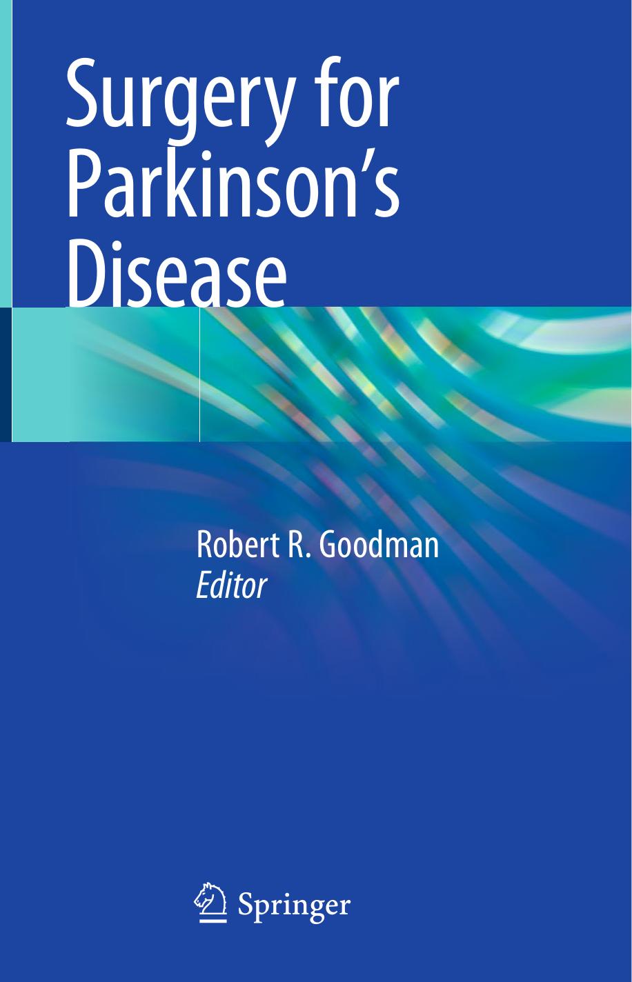 Surgery for Parkinson's Disease by Robert R. Goodman