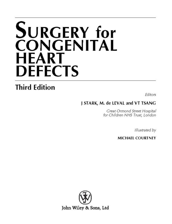 Surgery for congenital heart defects by J Stark; M De Leval; V T Tsang