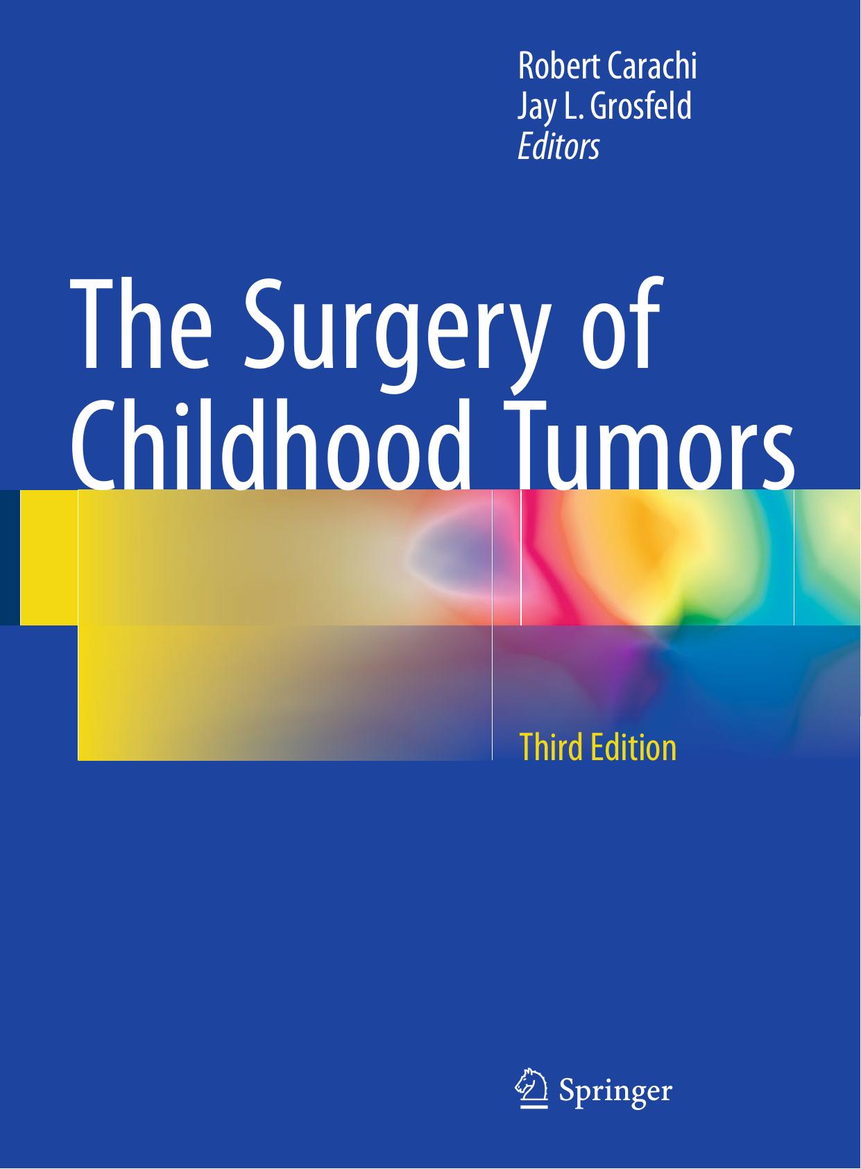 Surgery of childhood tumors by Carachi