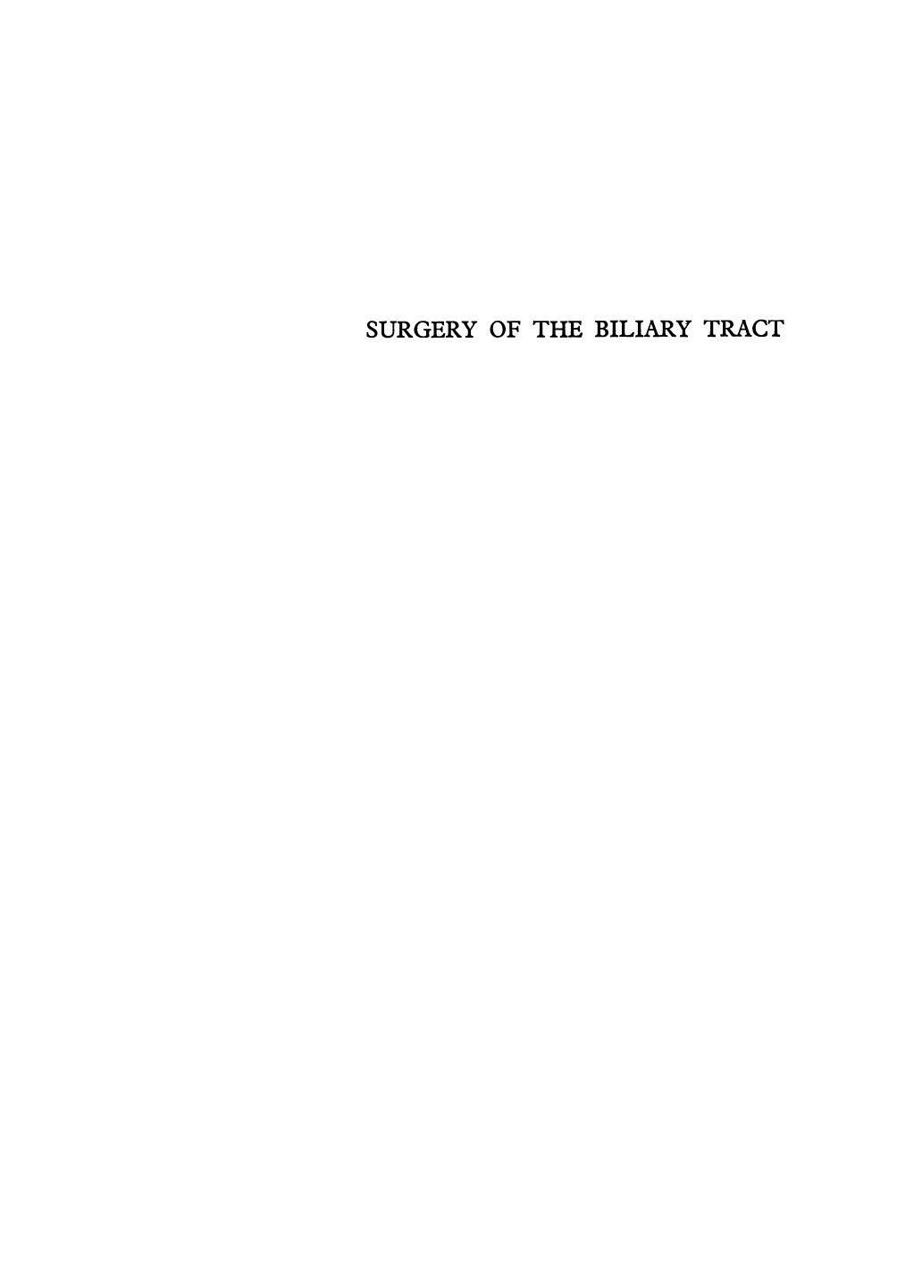Surgery of the Biliary Tract: Old Problems New Methods, Current Practice by Bohuslav V. Niederle M.D. Ph. D (Surg.) (auth.) Bohuslav V. Niederle M.D. Ph. D (Surg.) (eds.)