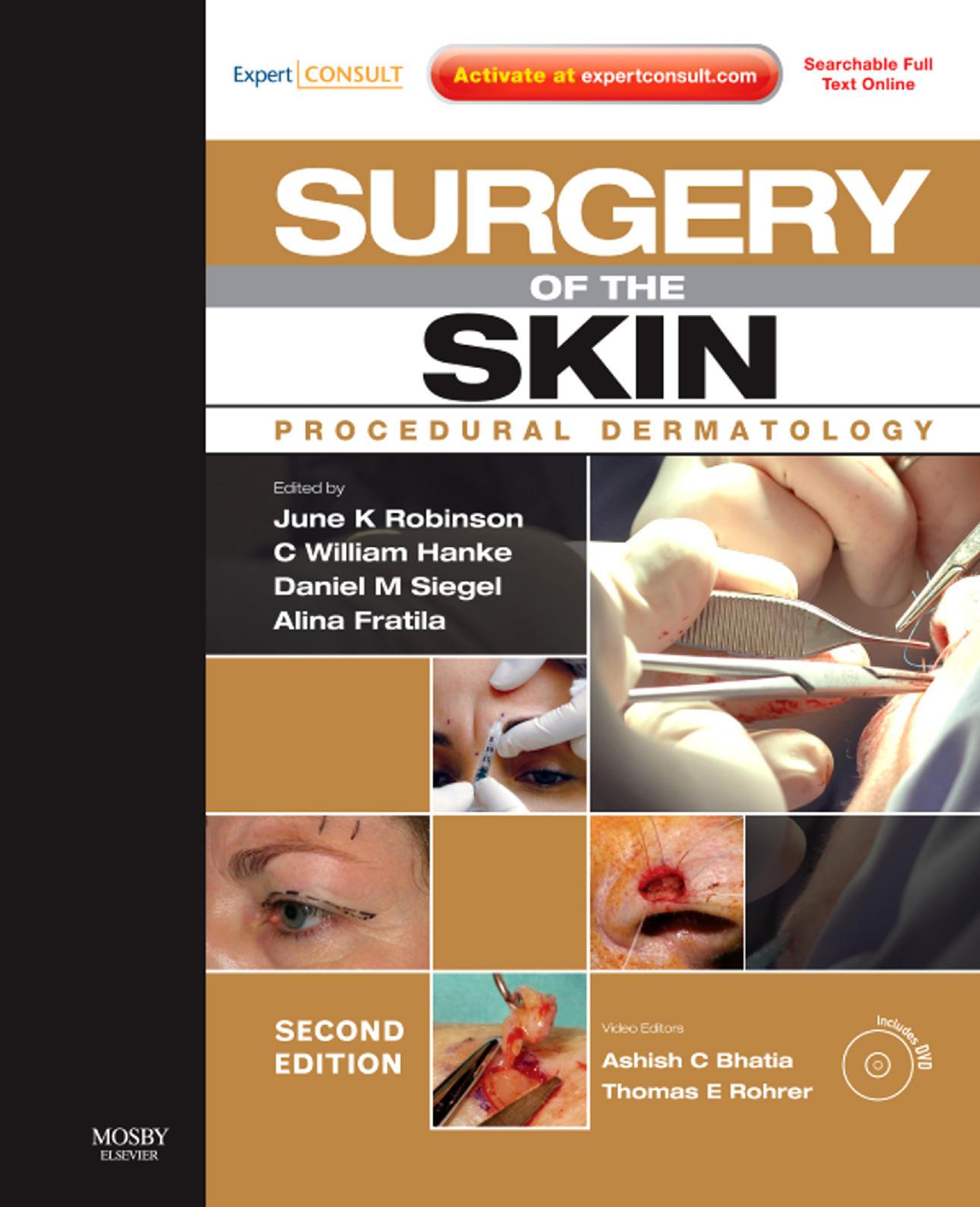 Surgery of the Skin: Procedural Dermatology, Second Edition (Expert Consult - Online and Print) by June K. Robinson MD