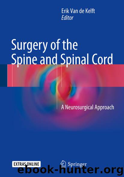 Surgery of the Spine and Spinal Cord by Erik van de Kelft