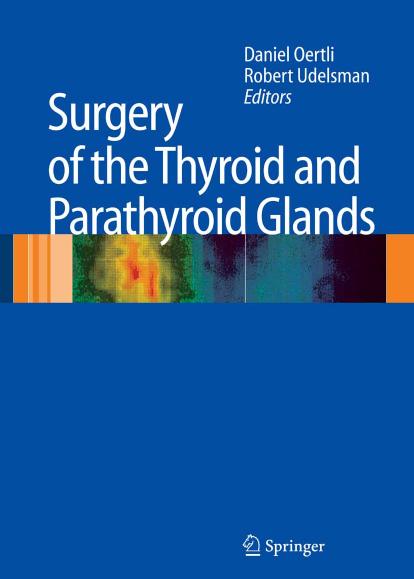 Surgery of the Thyroid and Parathyroid Glands by Samuel Eric Wilson