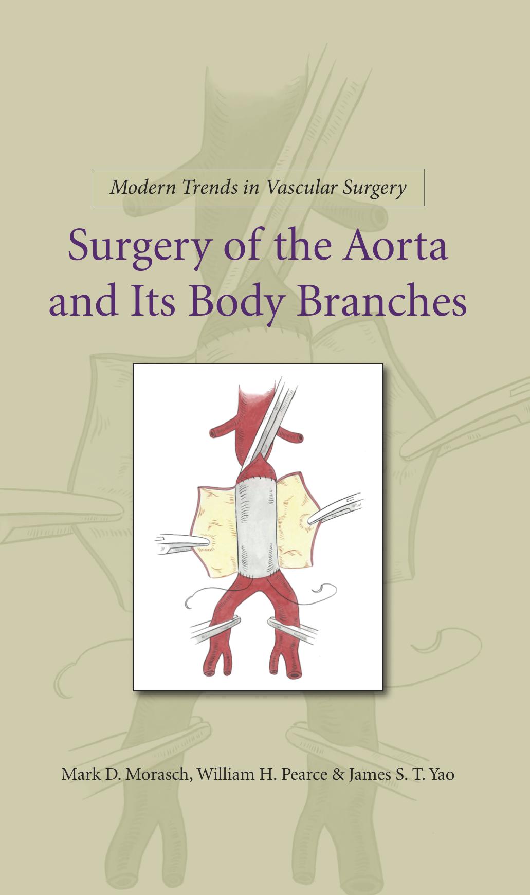 Surgery of the aorta and its body branches by Morasch M.D